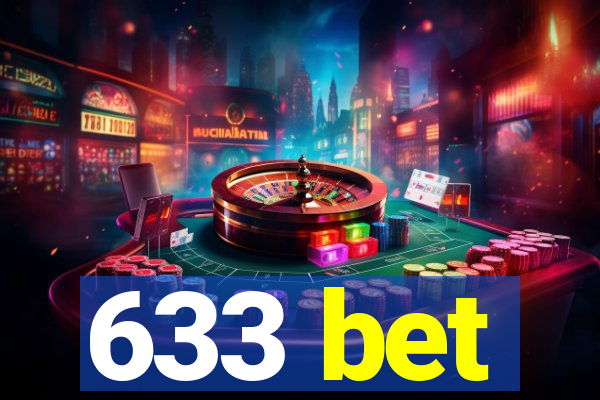 633 bet